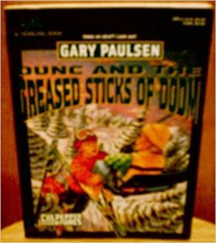 Book cover for "Dunc and the Greased Sticks of Doom" by Gary Paulsen