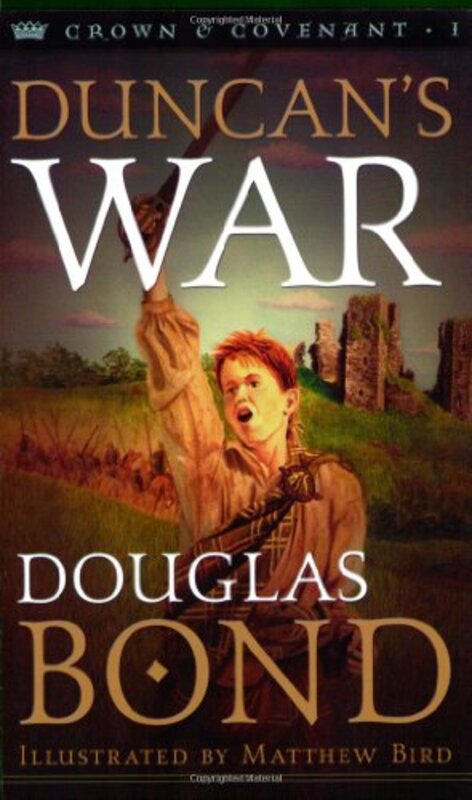 Book cover for "Duncan's War" by Douglas Bond