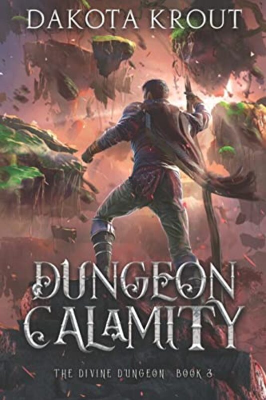 Book cover for "Dungeon Calamity" by Dakota Krout