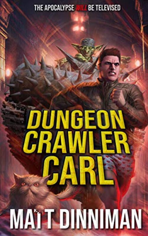 Book cover for "Dungeon Crawler Carl" by Matt Dinniman