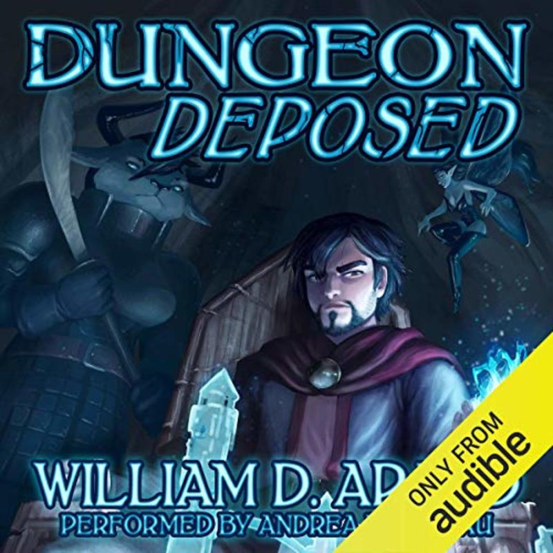 Book cover for "Dungeon Deposed" by William D Arand