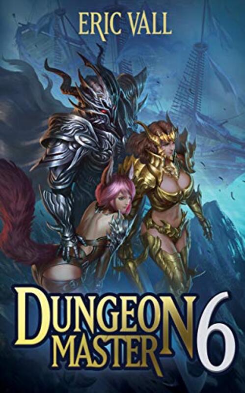 Book cover for "Dungeon Master 6" by Eric Vall