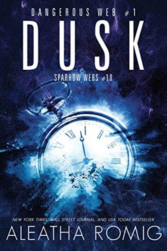 Book cover for "Dusk" by Aleatha Romig
