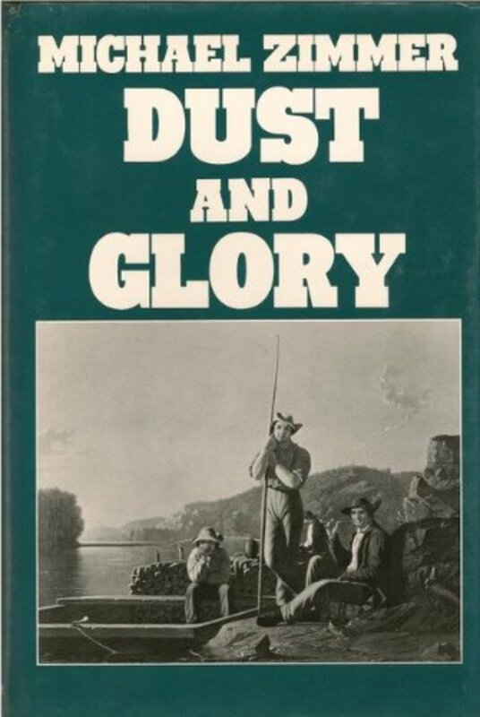 Book cover for "Dust And Glory" by Michael Zimmer