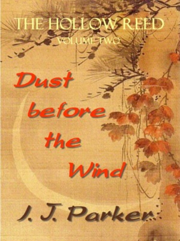 Book cover for "Dust Before the Wind" by IJ Parker