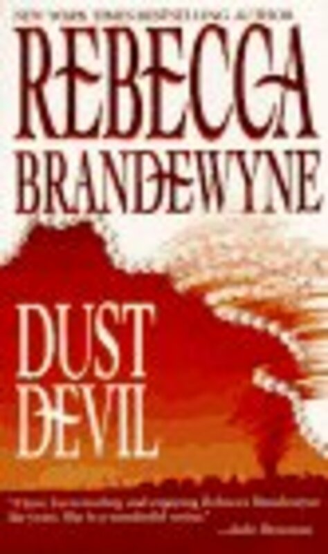 Book cover for "Dust Devil" by Rebecca Brandewyne