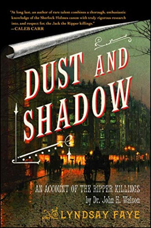 Book cover for "Dust and Shadow" by Lyndsay Faye