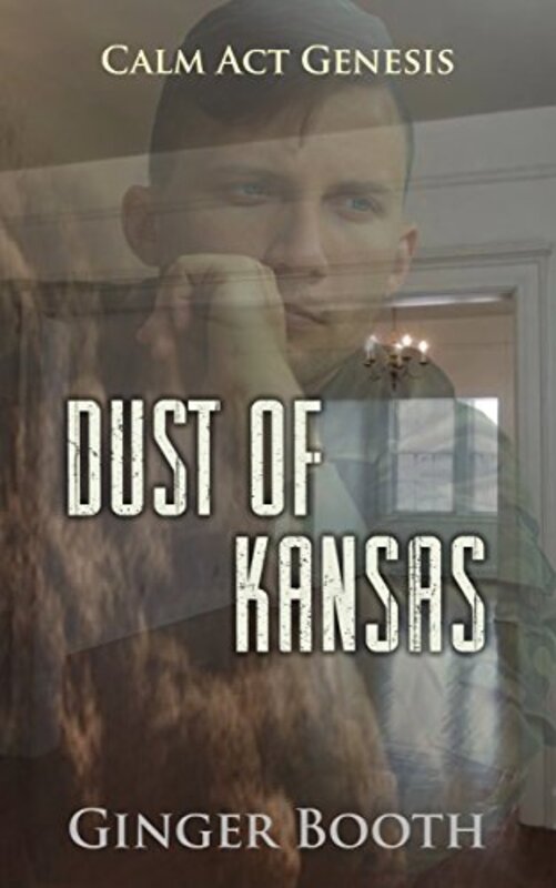Book cover for "Dust of Kansas" by Ginger Booth