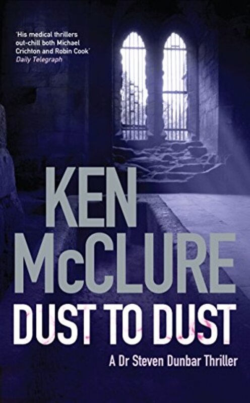 Book cover for "Dust to Dust" by Ken McClure