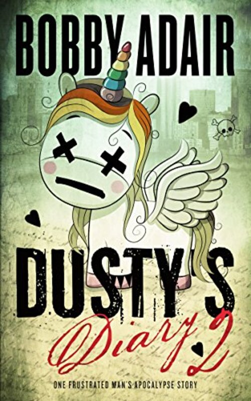 Book cover for "Dusty's Diary 2" by Bobby Adair