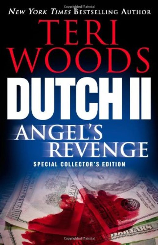 Book cover for "Dutch II: Angel's Revenge" by Teri Woods