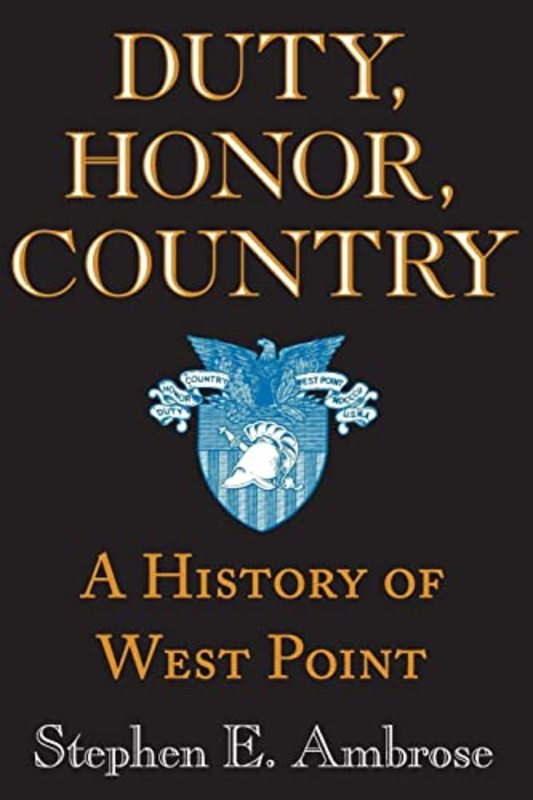 Book cover for "Duty, Honor, Country" by Stephen E Ambrose
