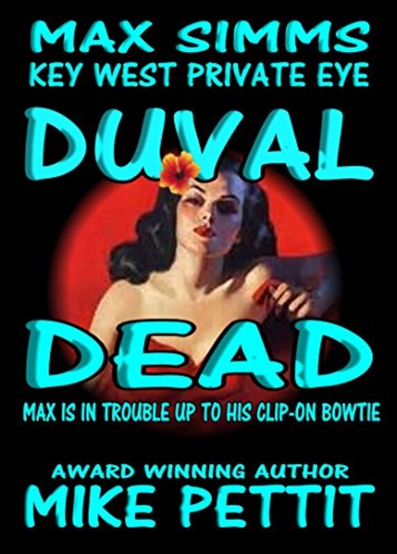 Book cover for "Duval Dead" by Mike Pettit
