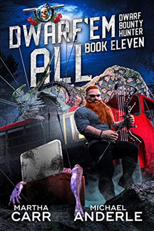 Book cover for "Dwarf ‘Em All" by Michael Anderle