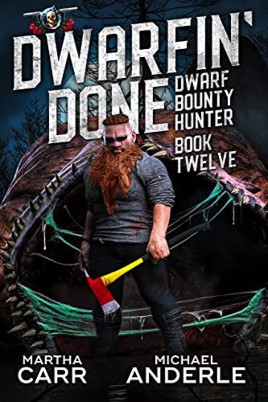 Book cover for "Dwarfin’ Done" by Michael Anderle