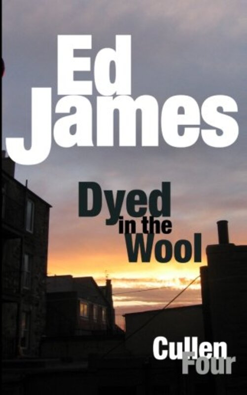 Book cover for "Dyed in the Wool" by Ed James