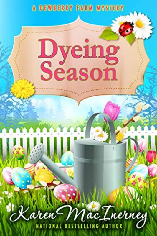 Book cover for "Dyeing Season" by Karen MacInerney