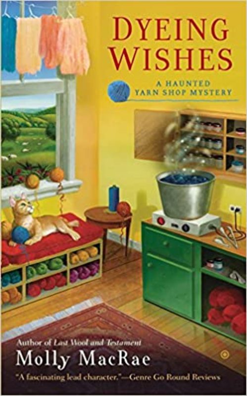 Book cover for "Dyeing Wishes" by Molly MacRae