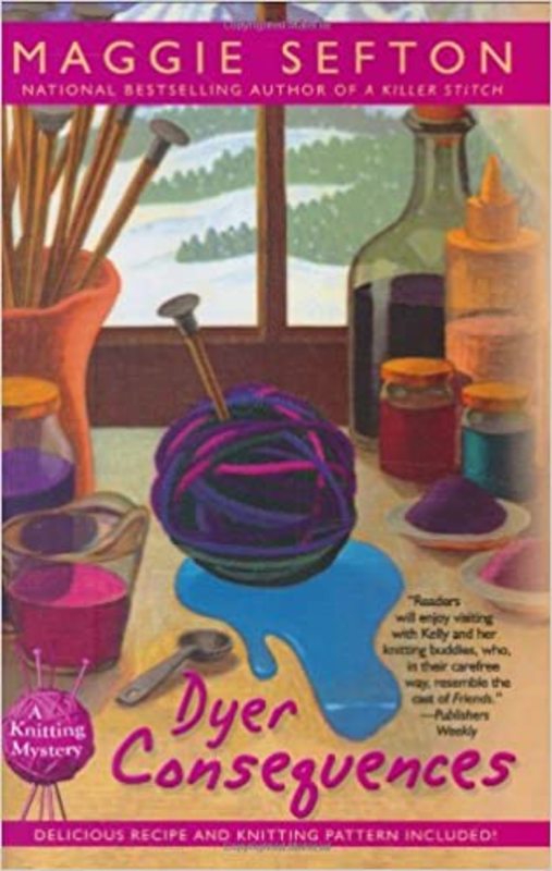 Book cover for "Dyer Consequences" by Maggie Sefton