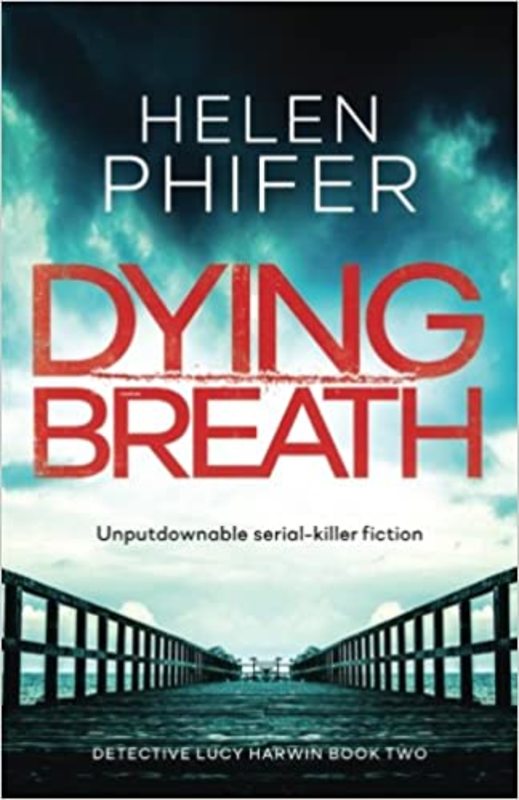 Book cover for "Dying Breath" by Helen Phifer