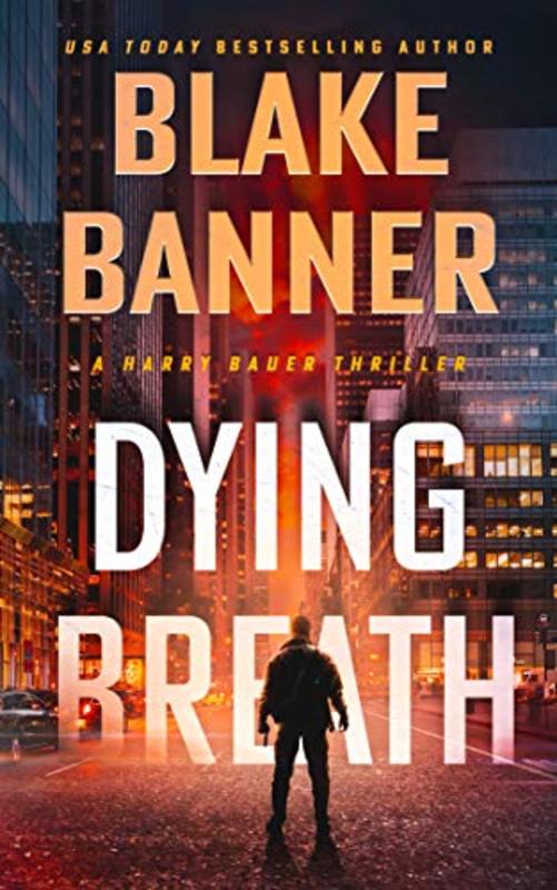 Book cover for "Dying Breath" by Blake Banner