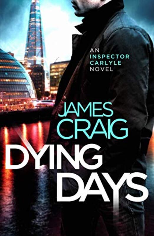 Book cover for "Dying Days" by James Craig