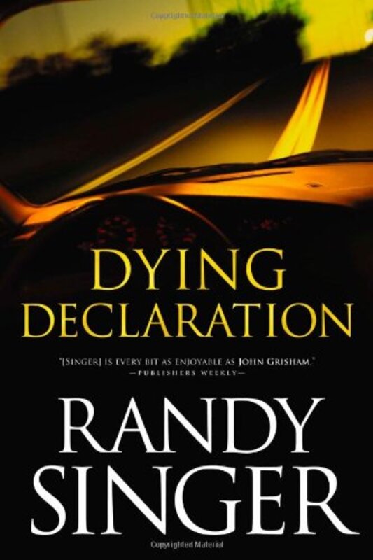 Book cover for "Dying Declaration" by Randy Singer