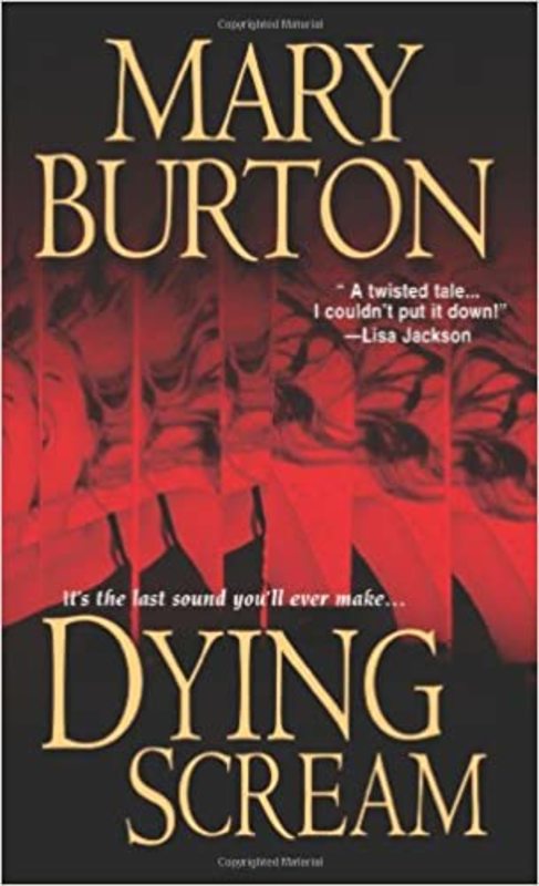 Book cover for "Dying Scream" by Mary Burton