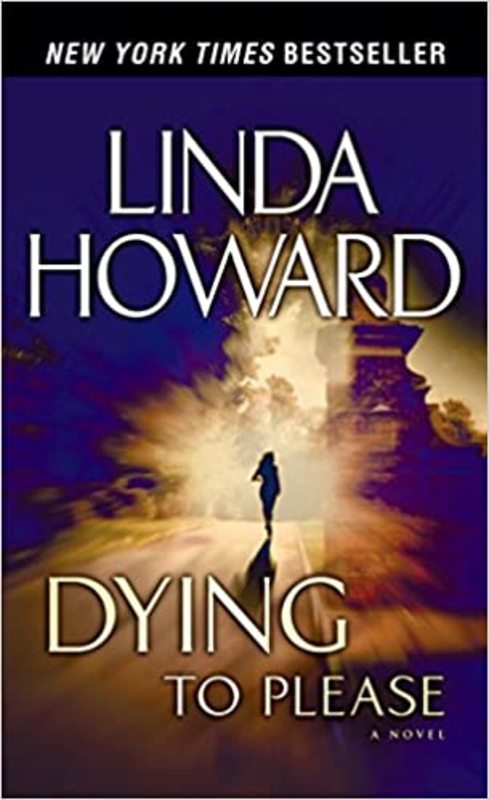 Book cover for "Dying To Please" by Linda Howard