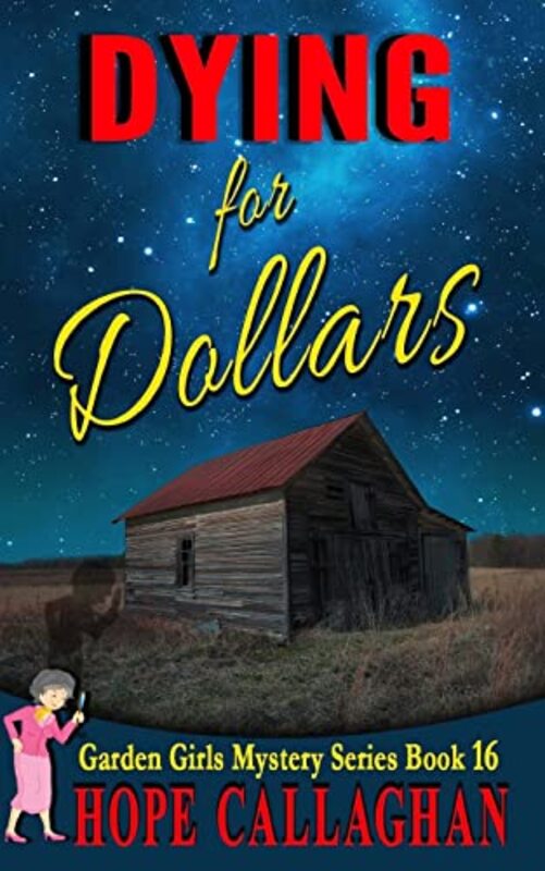 Book cover for "Dying for Dollars" by Hope Callaghan