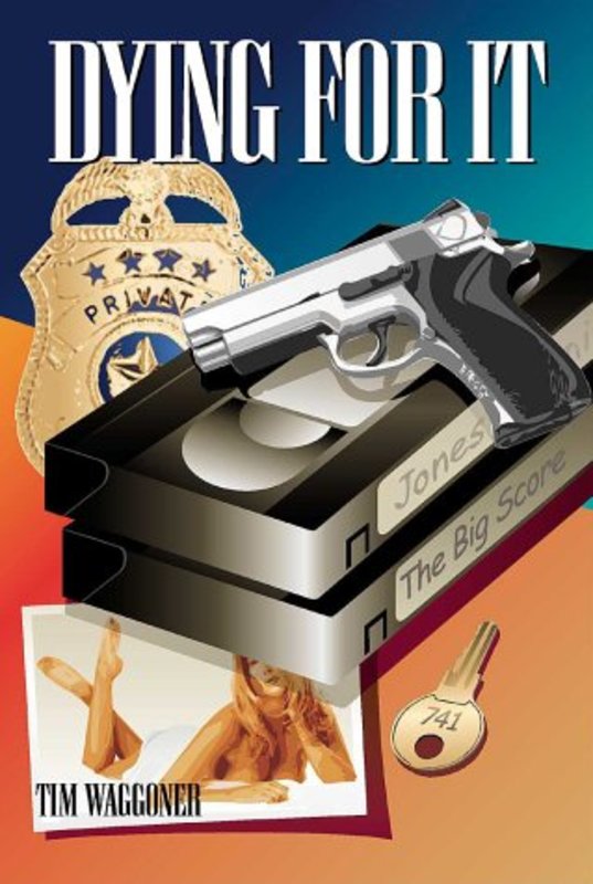 Book cover for "Dying for It" by Tim Waggoner