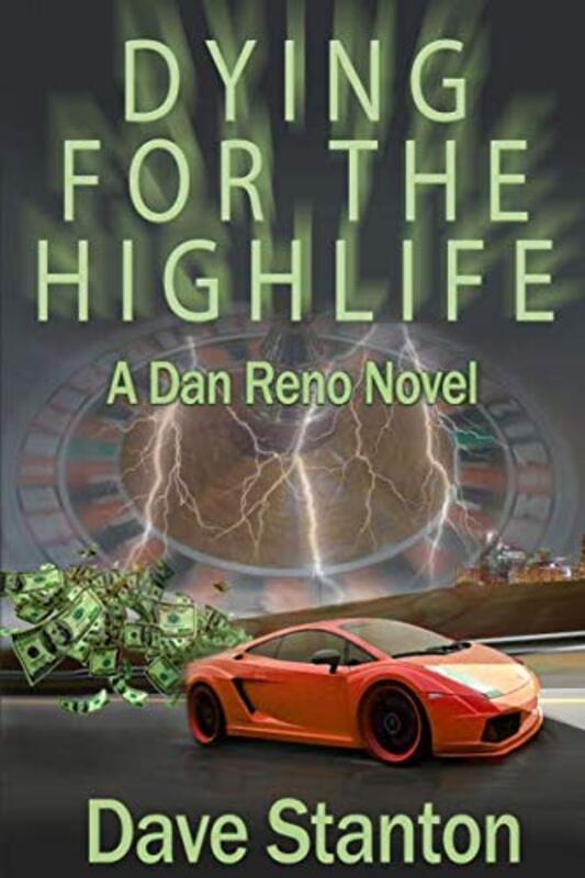 Book cover for "Dying for the Highlife" by Dave Stanton