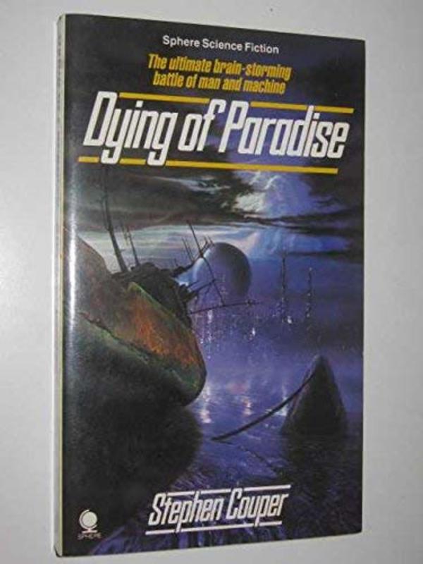 Book cover for "Dying of Paradise / The Last Rose of Summer" by Stephen Gallagher