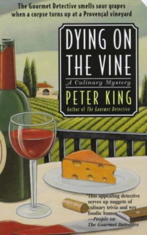 Book cover for "Dying on the Vine" by Peter King