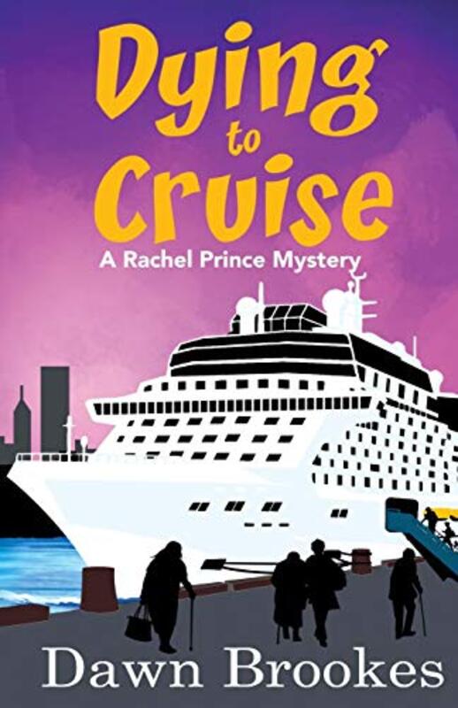Book cover for "Dying to Cruise" by Dawn Brookes