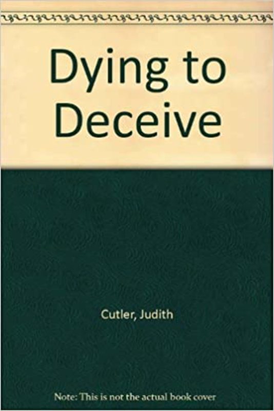Book cover for "Dying to Deceive" by Judith Cutler