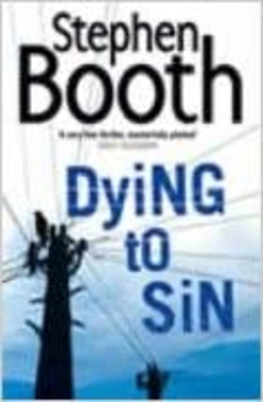 Book cover for "Dying to Sin" by Stephen Booth