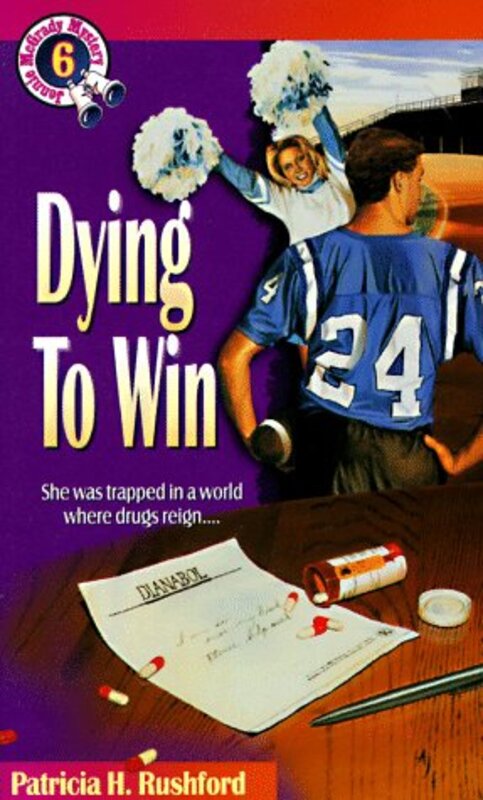 Book cover for "Dying to Win" by Patricia H Rushford