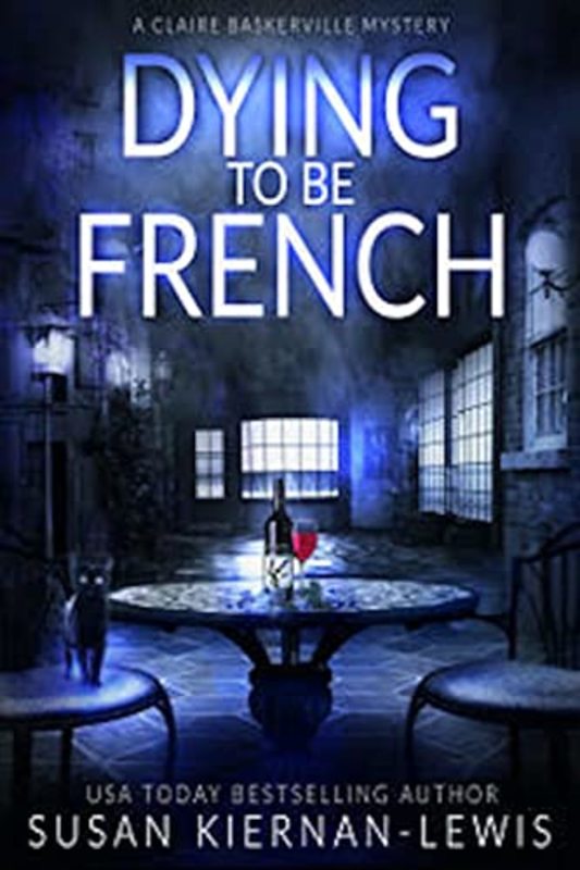 Book cover for "Dying to be French" by Susan Kiernan Lewis