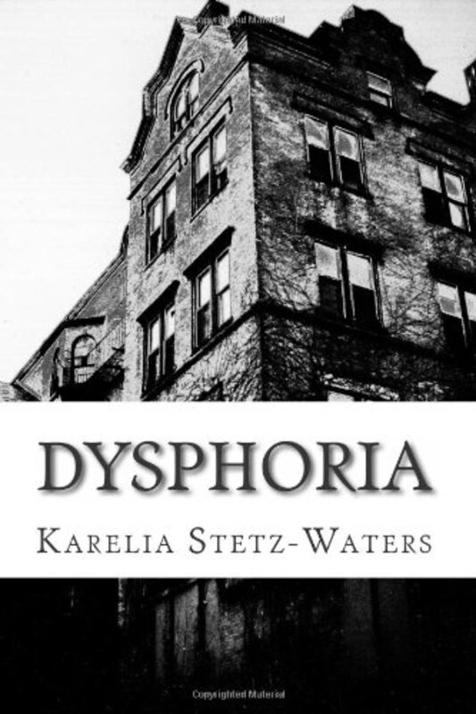 Book cover for "Dysphoria" by Karelia Stetz Waters