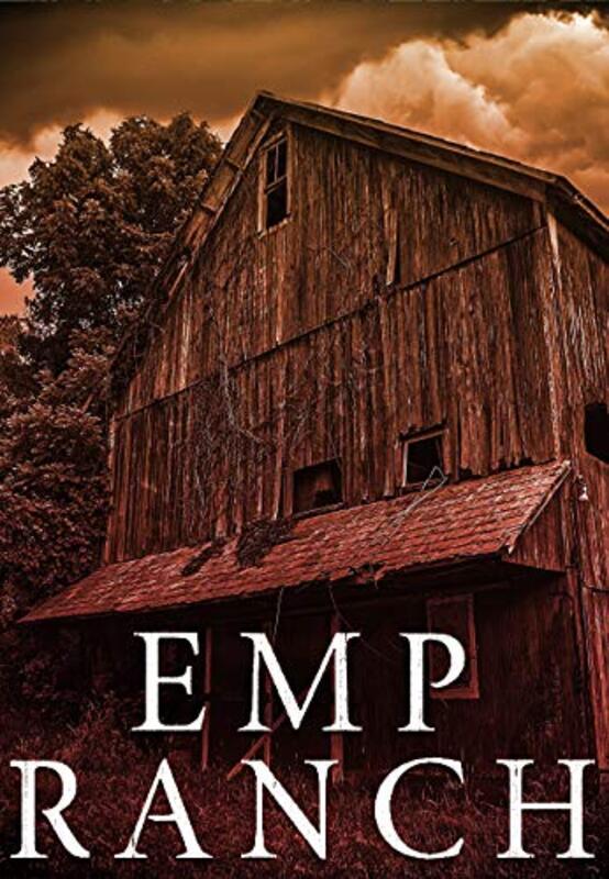 Book cover for "EMP Ranch" by Robert J Walker