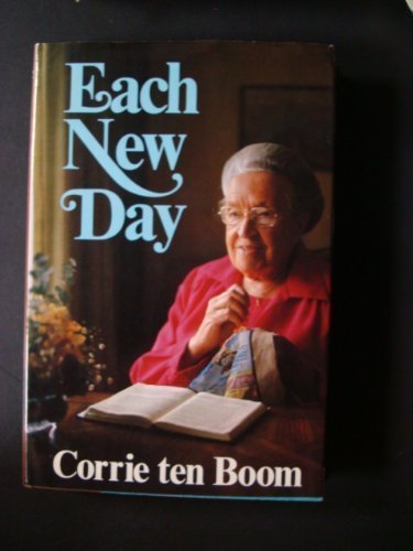 Book cover for "Each New Day" by Corrie ten Boom