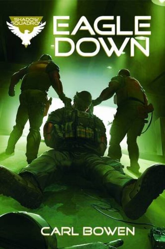 Book cover for "Eagle Down" by Carl Bowen