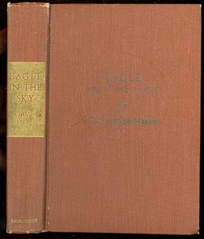 Book cover for "Eagle in the Sky" by F Van Wyck Mason