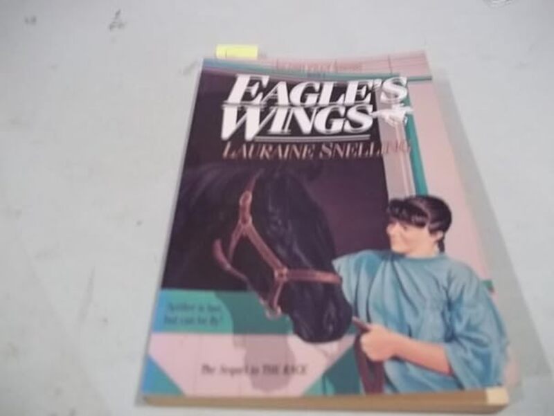Book cover for "Eagle's Wings" by Lauraine Snelling