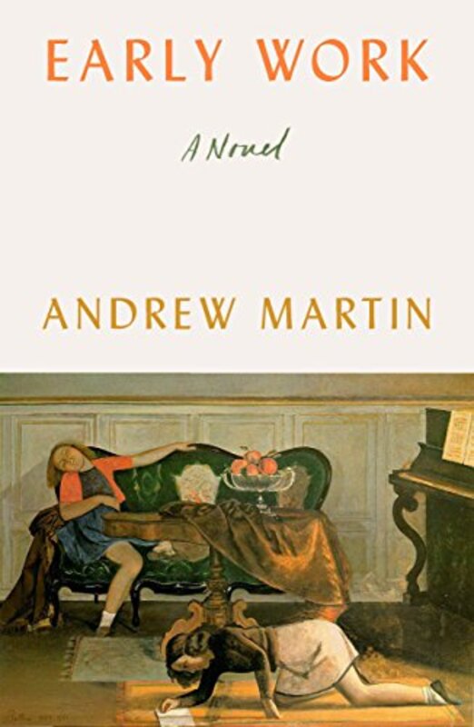 Book cover for "Early Work" by Andrew Martin