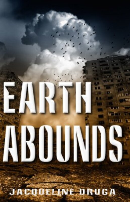 Book cover for "Earth Abounds" by Jacqueline Druga