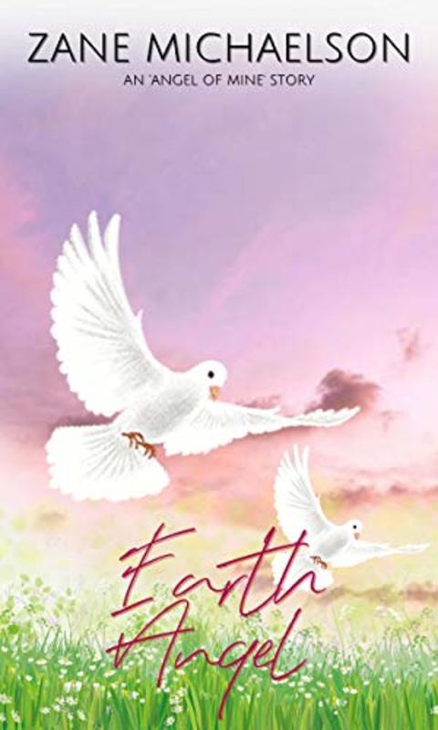 Book cover for "Earth Angel" by Zane Michaelson