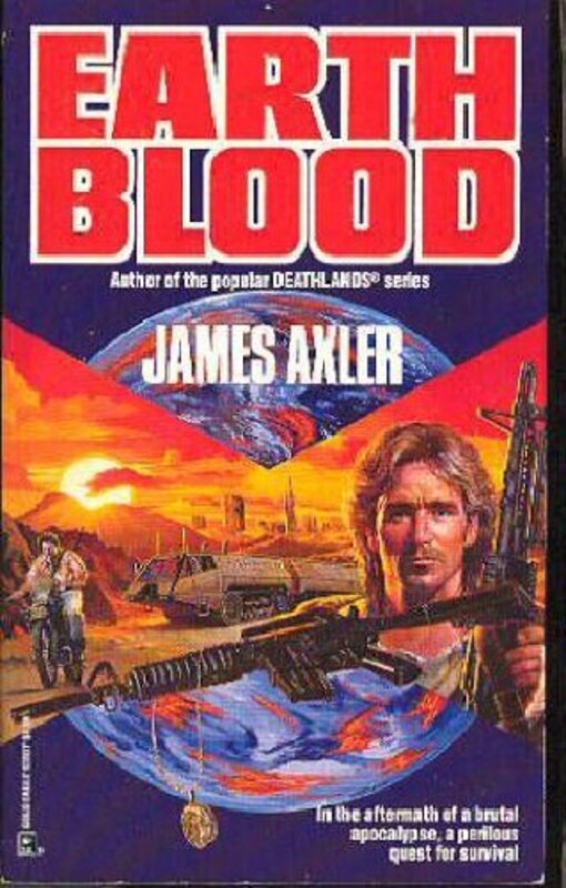 Book cover for "Earth Blood" by James Axler