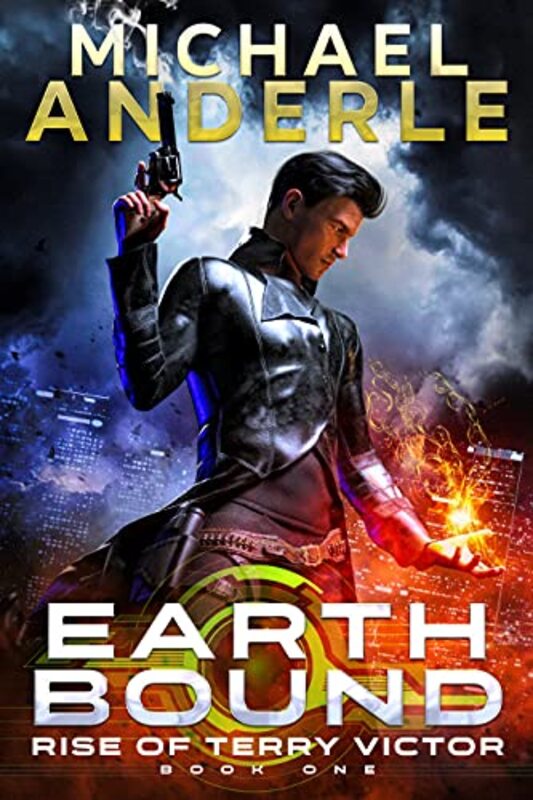 Book cover for "Earth Bound" by Michael Anderle